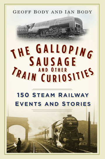 The Galloping Sausage and Other Train Curiosities