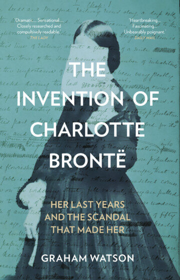 The Invention of Charlotte Brontë